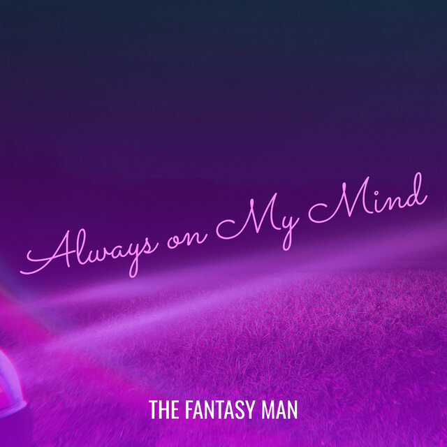 Always on My Mind