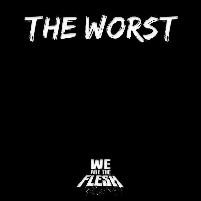 The Worst