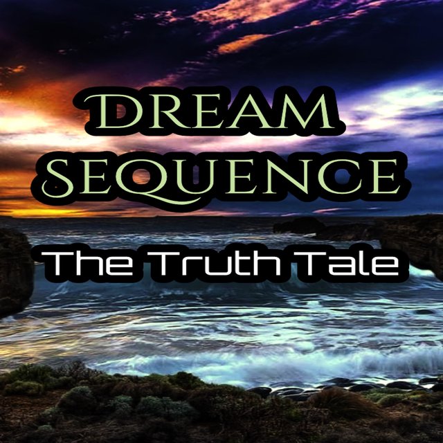 Dream Sequence