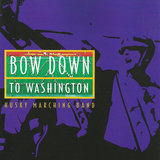 Bow Down to Washington