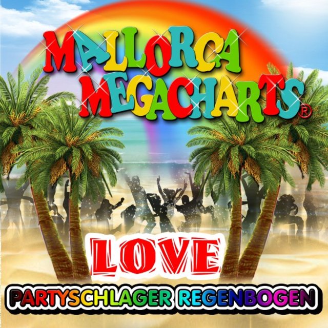 Mallorca Megacharts - Partyschlager Regenbogen Love