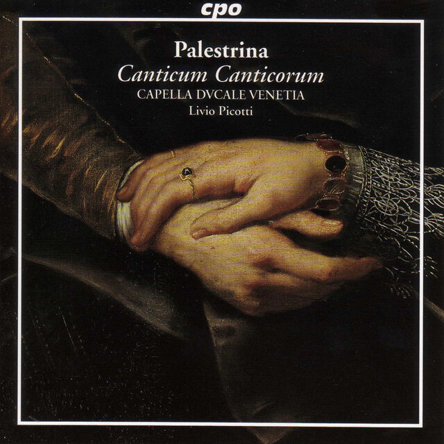 Palestrina: Motets, Book 4, "Canticum Cantocorum" (Song of Songs) (1584)