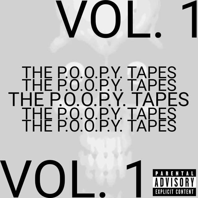The P.o.o.P.Y. Tapes, Vol. 1