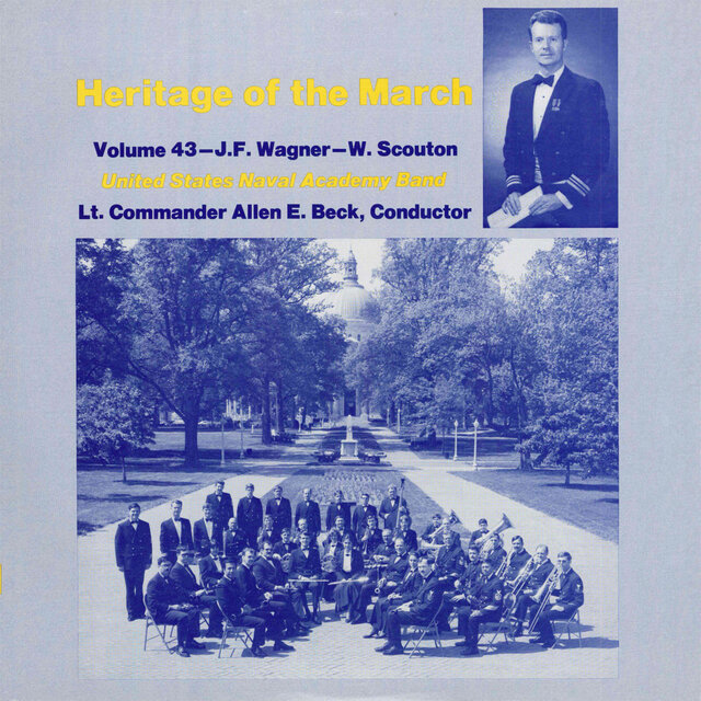 Heritage of the March, Vol. 43: The Music of Wagner and Scouton