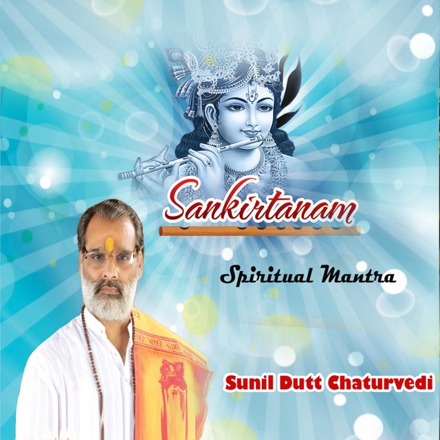 Sankirtanam: Spiritual Mantra