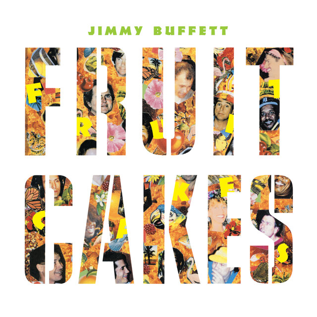 Cover art for album Fruitcakes by Jimmy Buffett