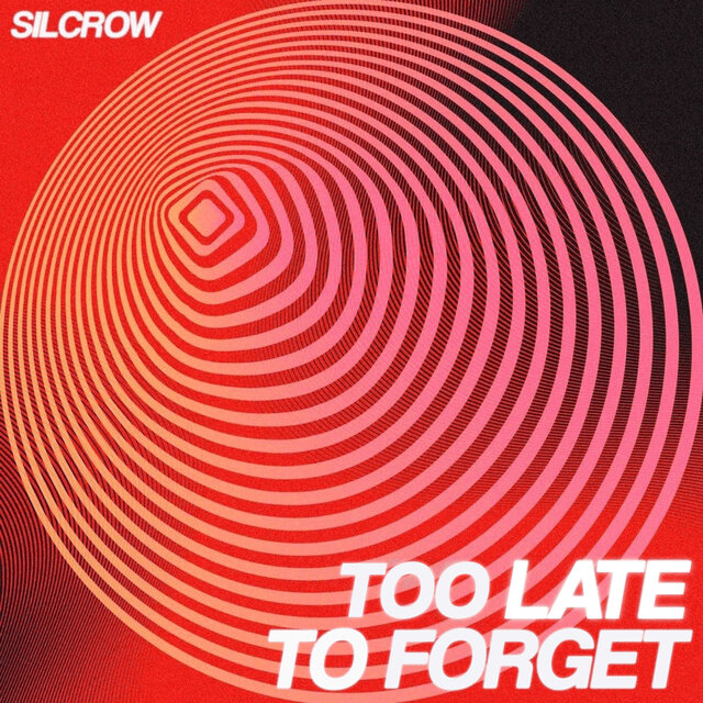 Too Late to Forget
