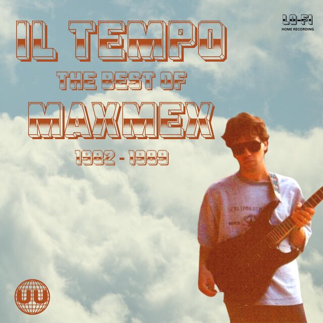 Il Tempo: The Best of Maxmex 1982-1989