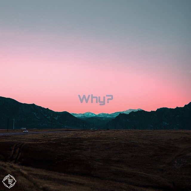 Why?