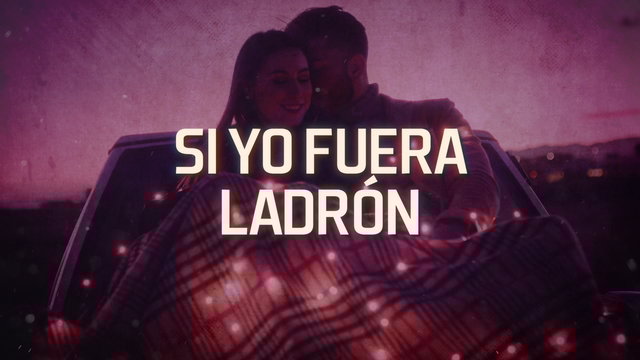 Si Yo Fuera Ladrón