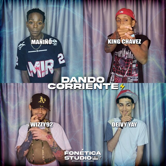 Dando Corriente (feat. Mañiño, King Chavez, Wizzy92 & Deivy Yay)