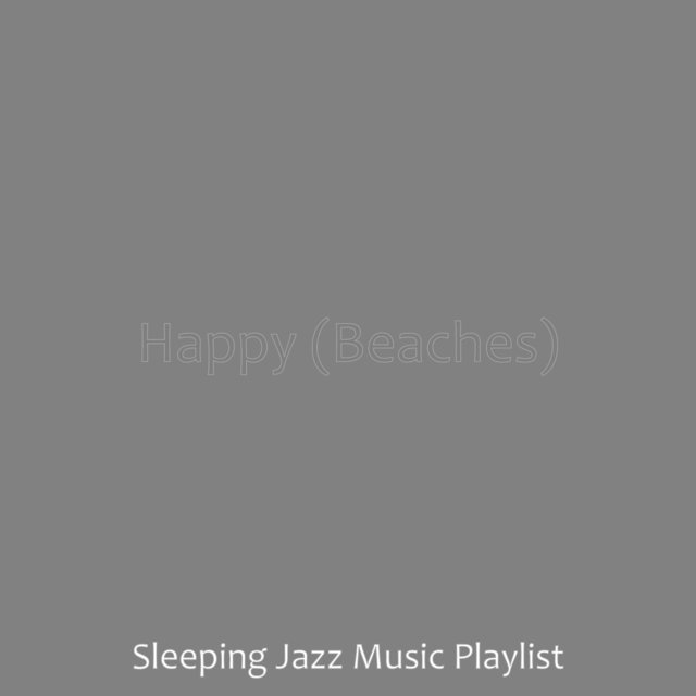 Happy (Beaches)