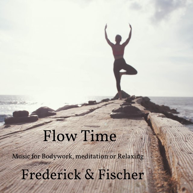 Flow Time - Music for Bodywork, Meditation or Relaxing