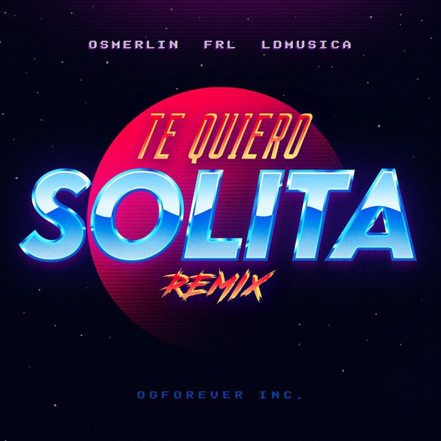Te Quiero Solita (Remix)