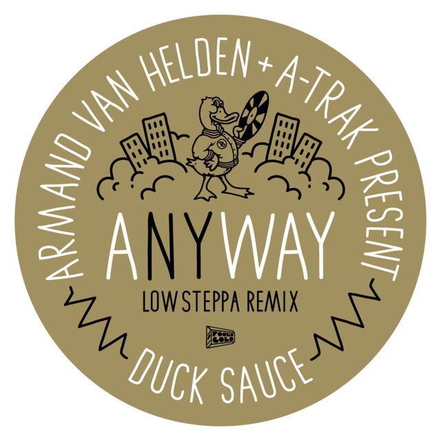 洋楽 Armand Van Helden / Duck Sauce - Anyway Armand Van Helden + A-Trak Present Duck Sauce – Anyway