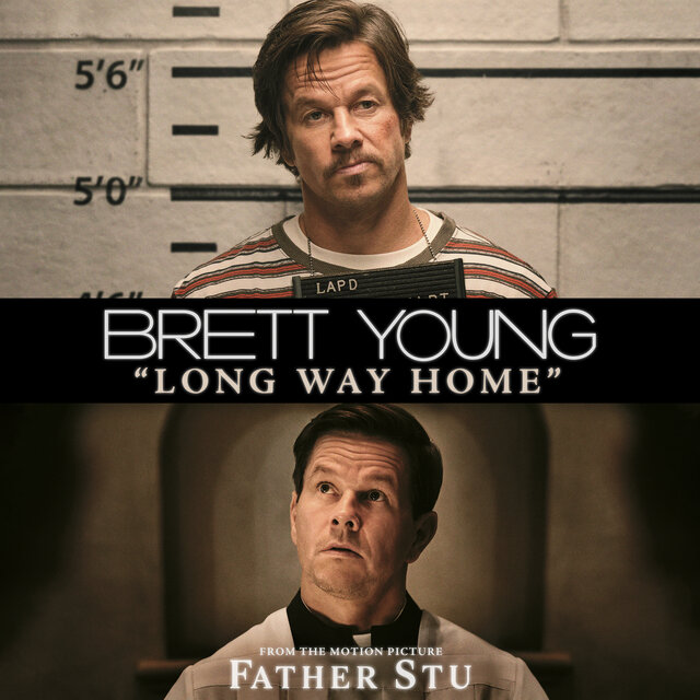 Long Way Home (From The Motion Picture “Father Stu”)