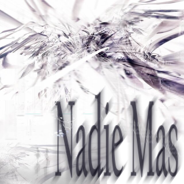 nadie mas