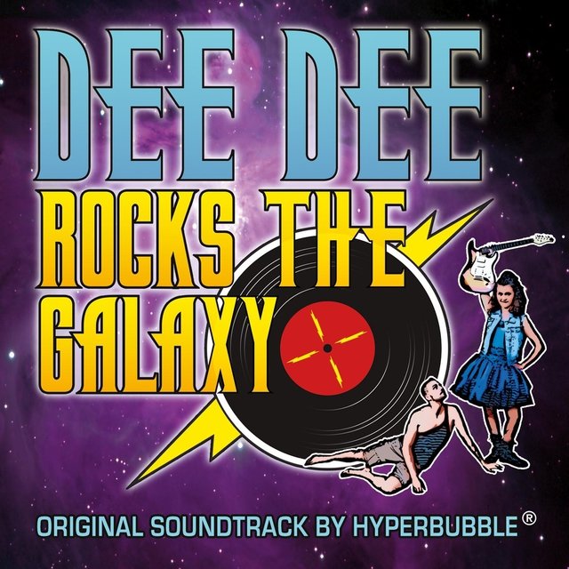 Dee Dee Rocks the Galaxy (Original Soundtrack)