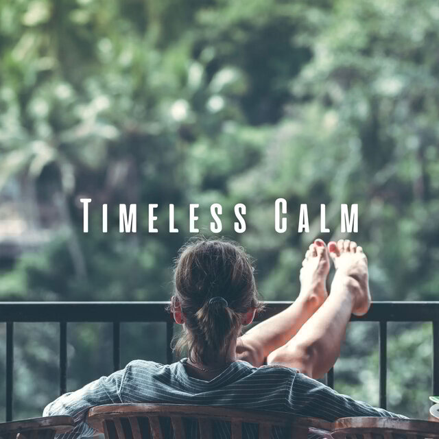 Timeless Calm: Meditation Music for Relaxation