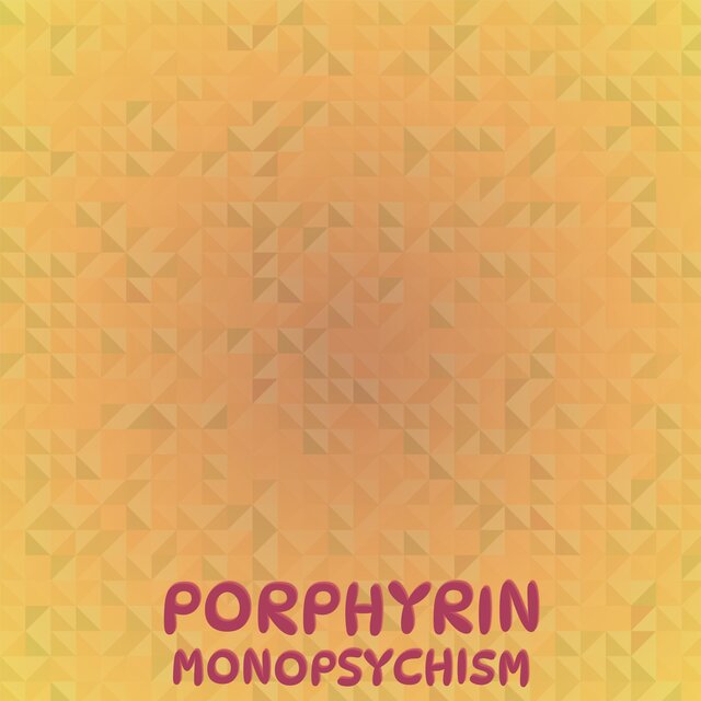 Porphyrin Monopsychism