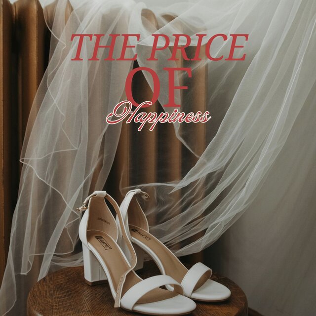 The Price Of Happiness
