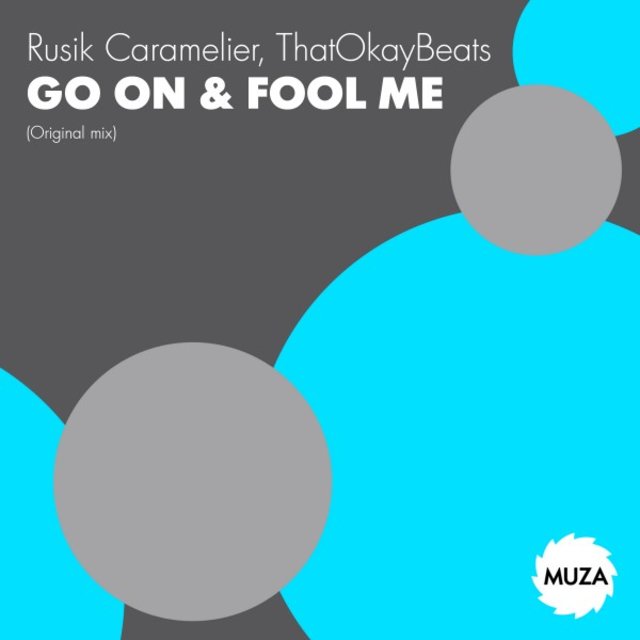 Go on & Fool Me