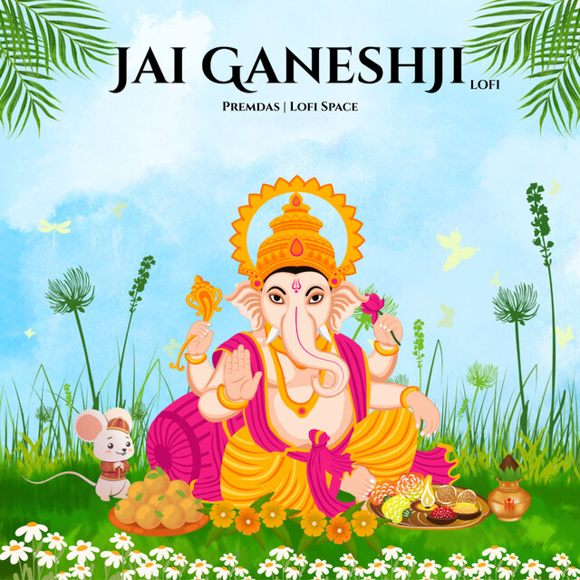 Jai Ganesh Ji  (Lofi)