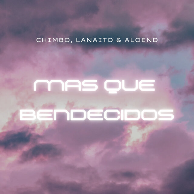 Mas Que Bendecidos