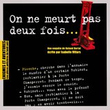 Enigmes et aventures « on ne meurt pas deux fois »