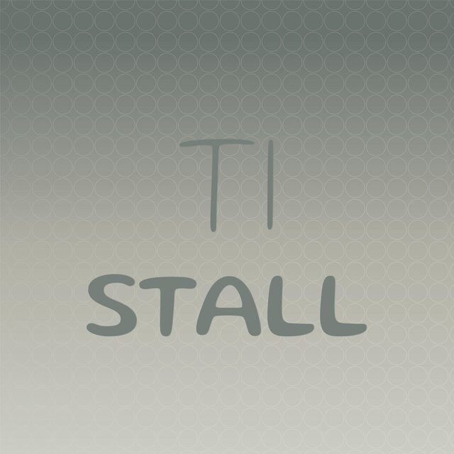 Ti Stall