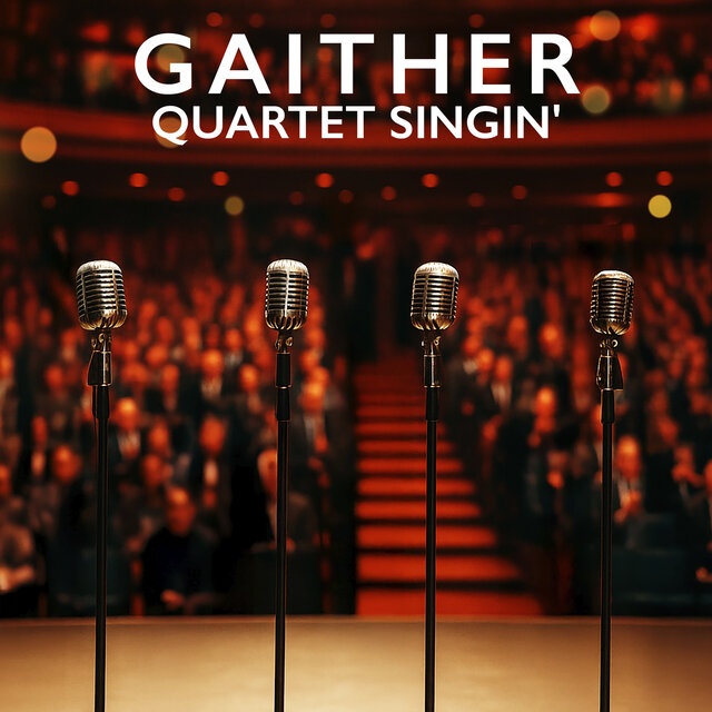 Gaither: Quartet Singin’