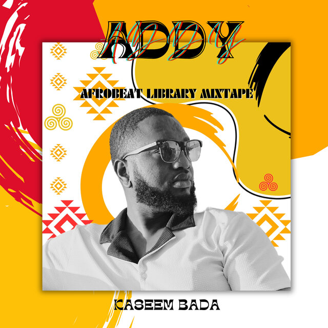 Addy (Afrobeat Library Mixtape)