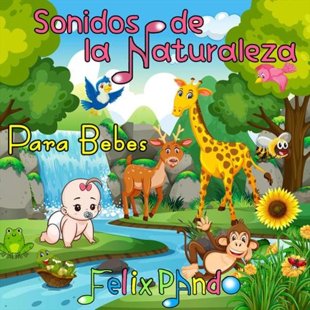 Sonidos de la Naturaleza para Bebes