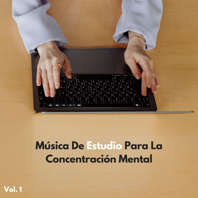 Música De Estudio Para La Concentración Mental Vol. 1