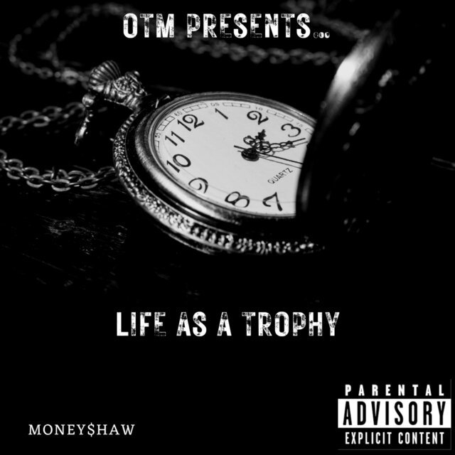 Life As A Trophy