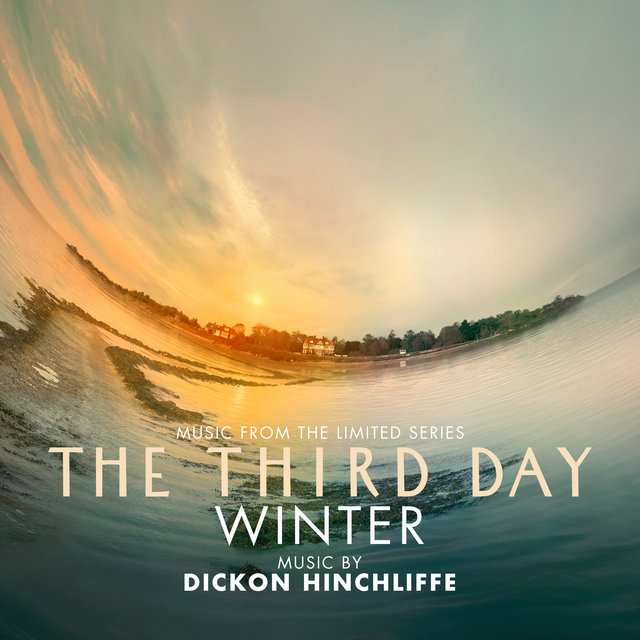 The Third Day: Winter (Music from the Limited Series)