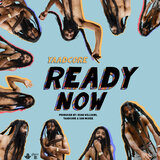 Ready Now