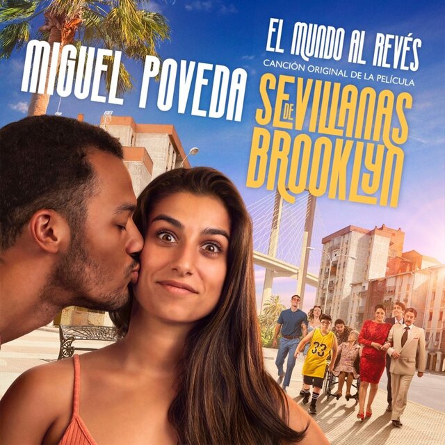 El Mundo al Revés (Canción Original de la Película Sevillanas de Brooklyn)