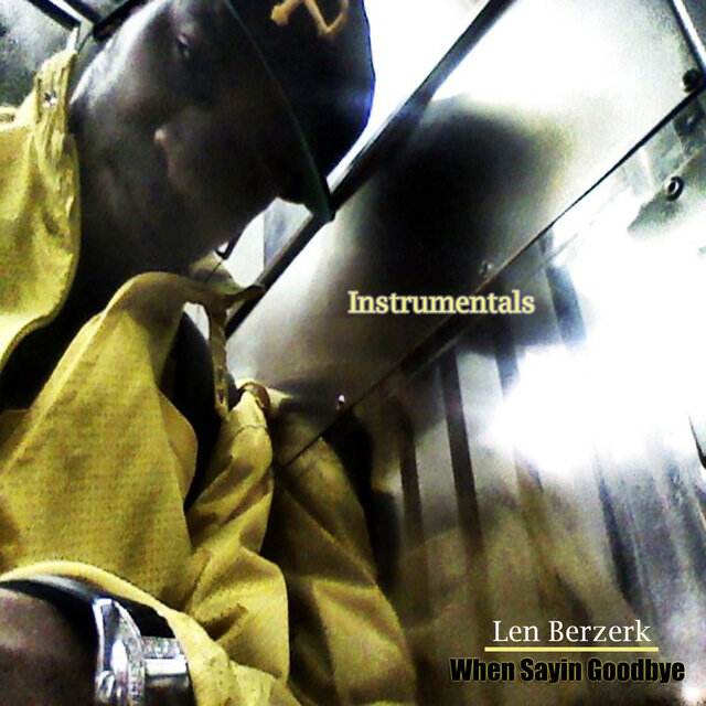 When Sayin' Goodbye (Instrumentals)