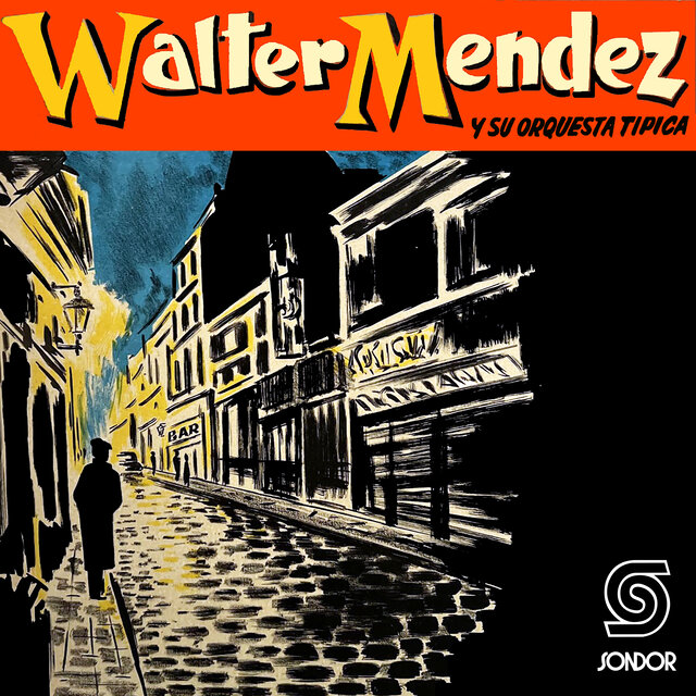 Walter Méndez y Su Orquesta Típica