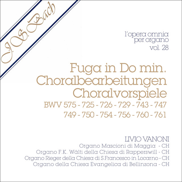 J.S. Bach - Opera Omnia per organo, Vol. 28 (Fuga in Do min. Choralbearbeitungen - Choralvorspiele)