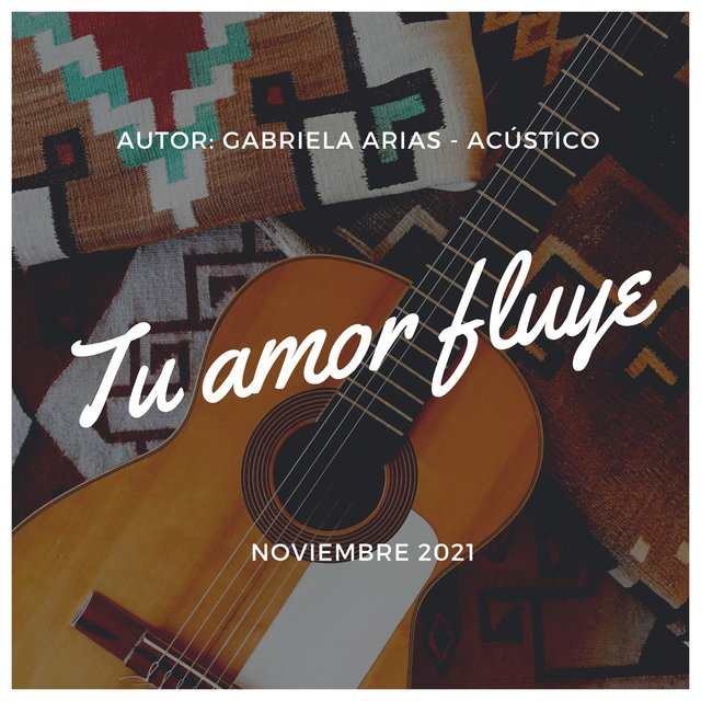 Tu amor fluye (Version Acústica)