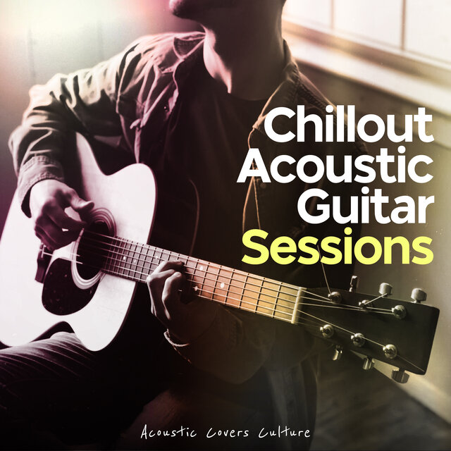 Chillout Acoustic Guitar Sessions