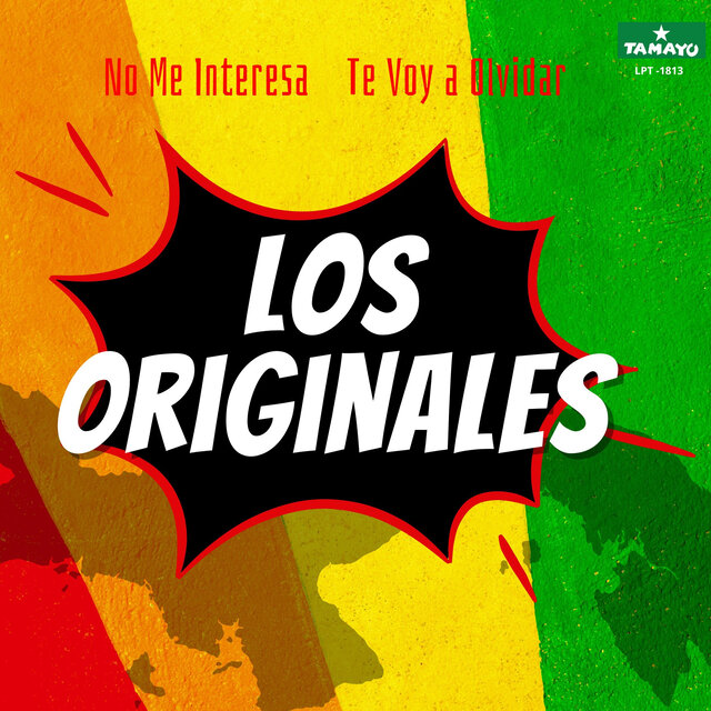 Los originales: No me interesa / Te voy a olvidar
