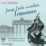 Kapitel 7 - Junge Liebe zwischen Trümmern