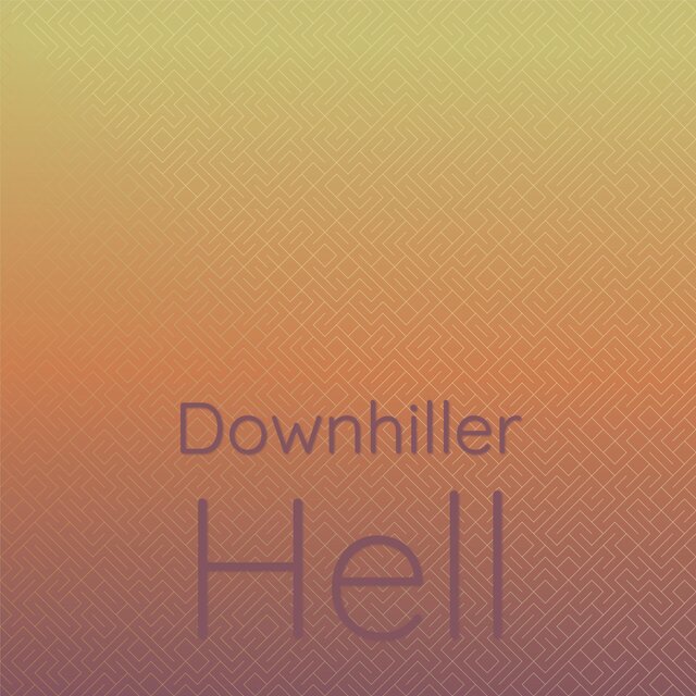 Downhiller Hell