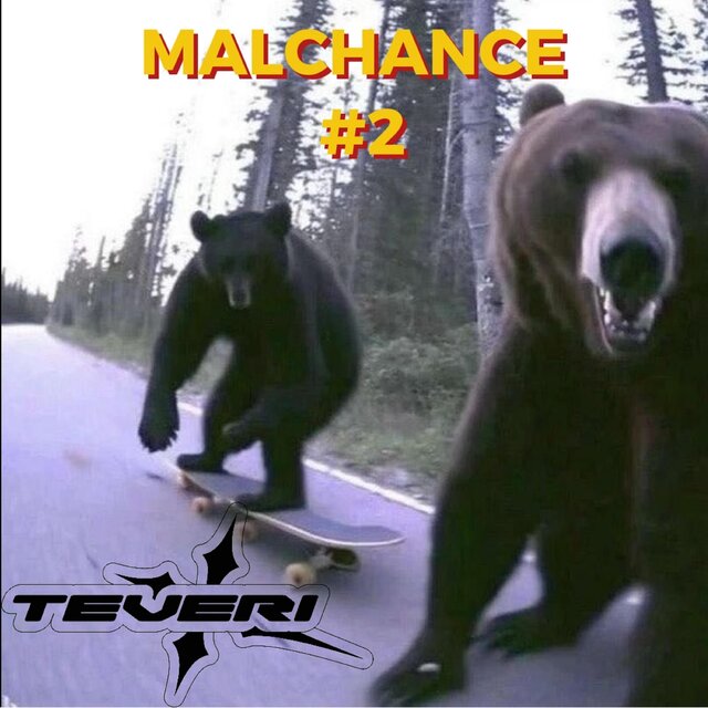 Malchance #2