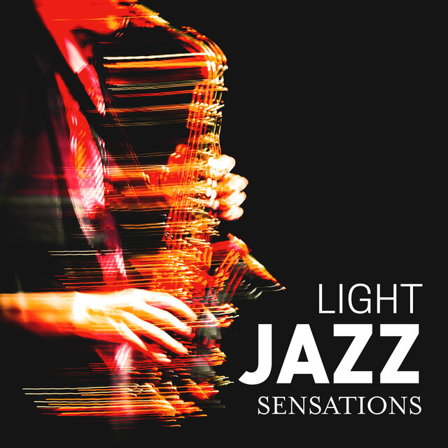 Light Jazz Sensations