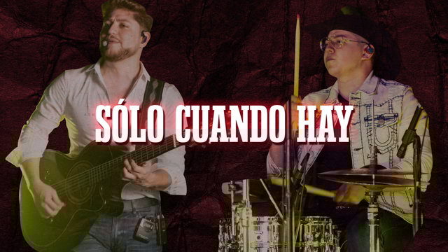 Sólo Cuando Hay