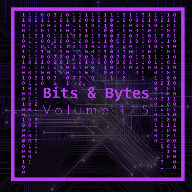 Bits & Bytes, Vol. 115